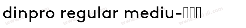 dinpro regular mediu字体转换